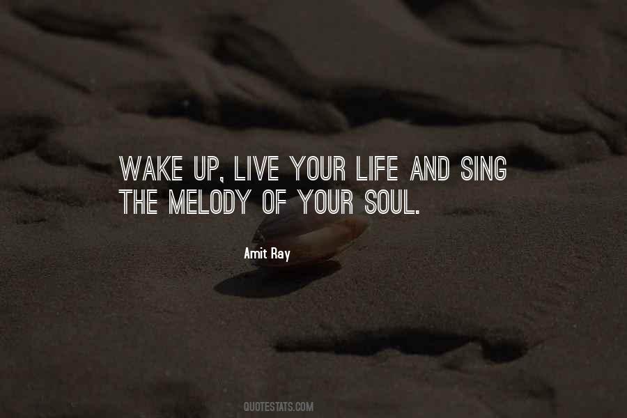 Melody Of Life Quotes #485145