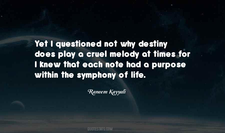Melody Of Life Quotes #657605