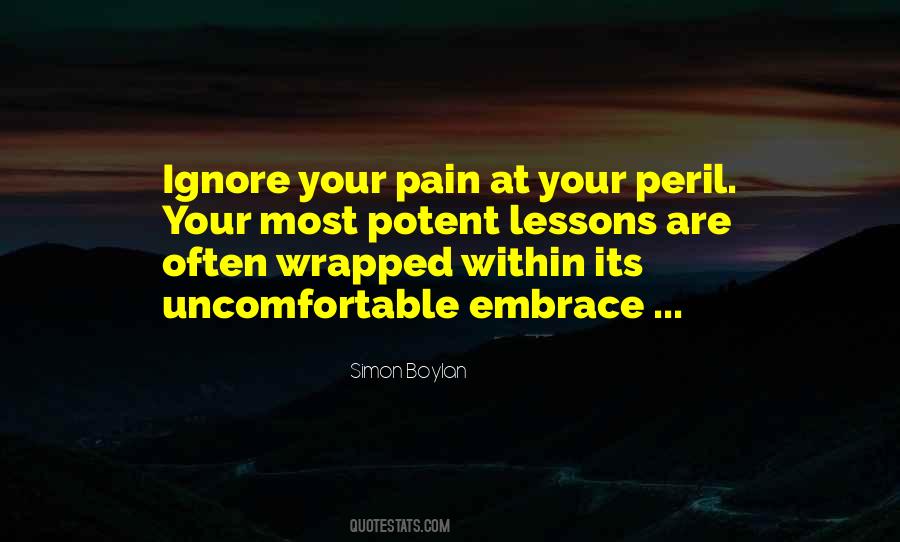 Uncomfortable Truth Quotes #1630140