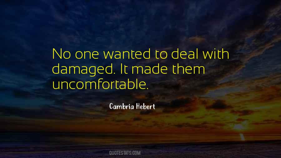 Uncomfortable Truth Quotes #1703836