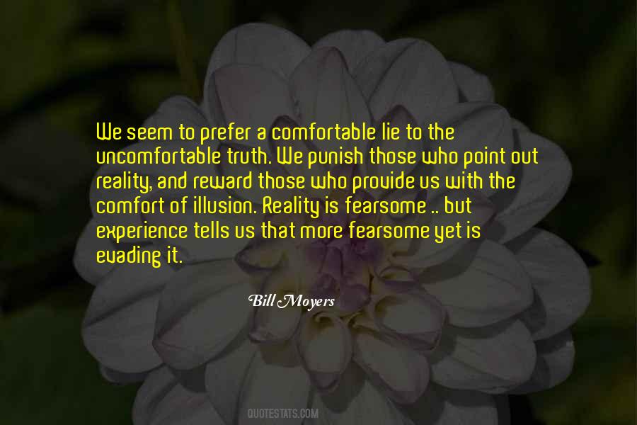 Uncomfortable Truth Quotes #266578