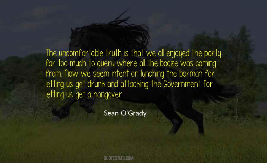 Uncomfortable Truth Quotes #318260