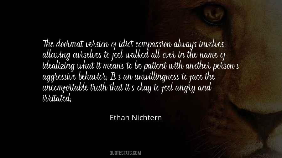 Uncomfortable Truth Quotes #337119