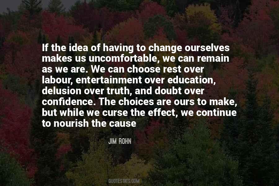 Uncomfortable Truth Quotes #388803