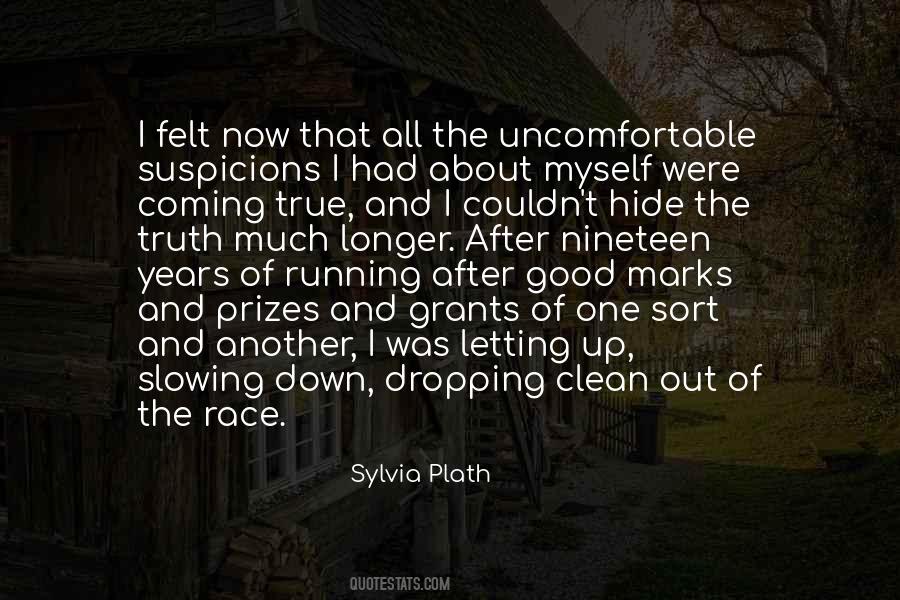 Uncomfortable Truth Quotes #494955