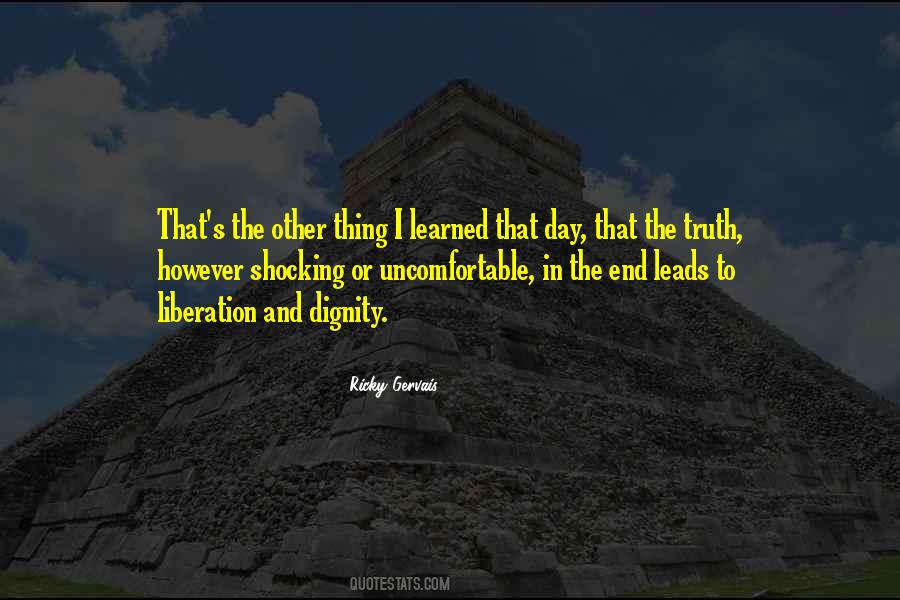 Uncomfortable Truth Quotes #509336