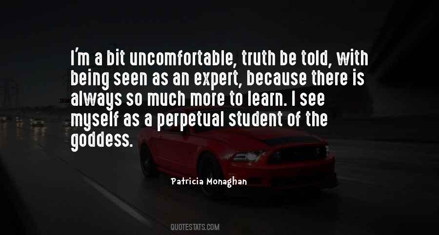 Uncomfortable Truth Quotes #685821