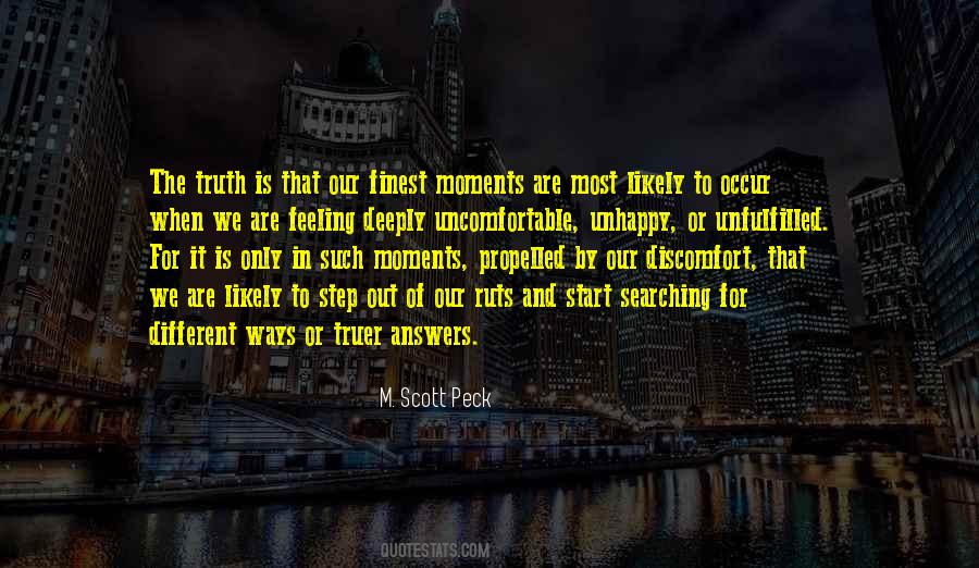 Uncomfortable Truth Quotes #770240
