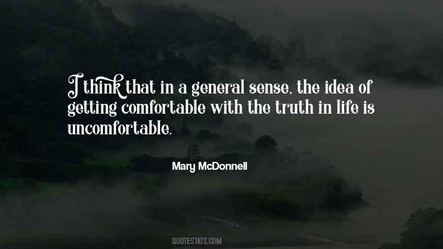 Uncomfortable Truth Quotes #899601
