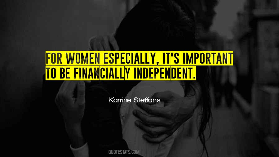 Quotes About Independent Women #353643