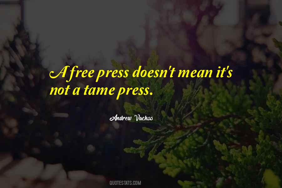 Quotes About Free Press #1420450