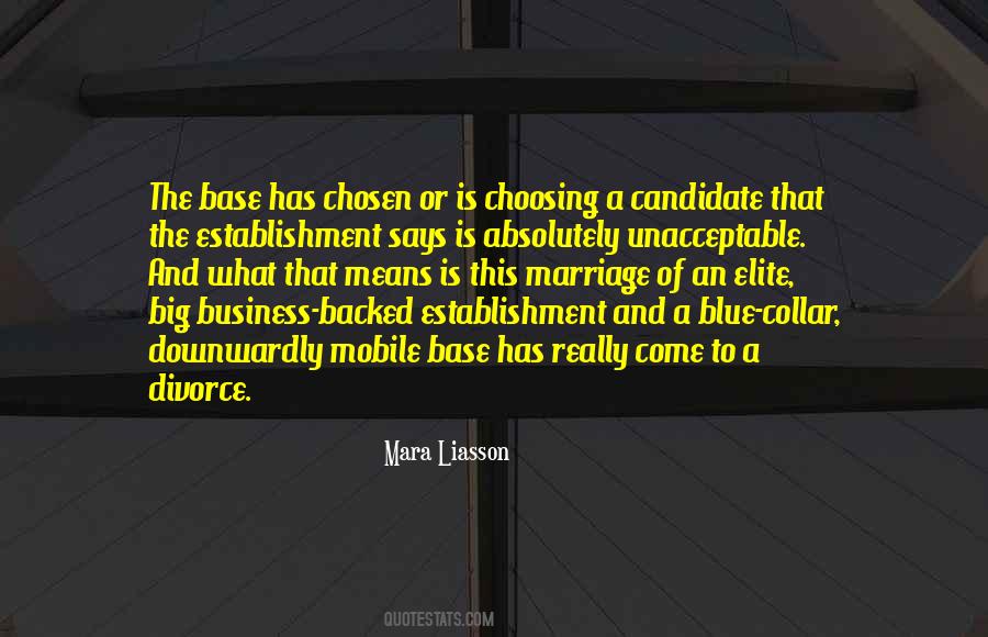 Quotes About Choosing A Candidate #726212