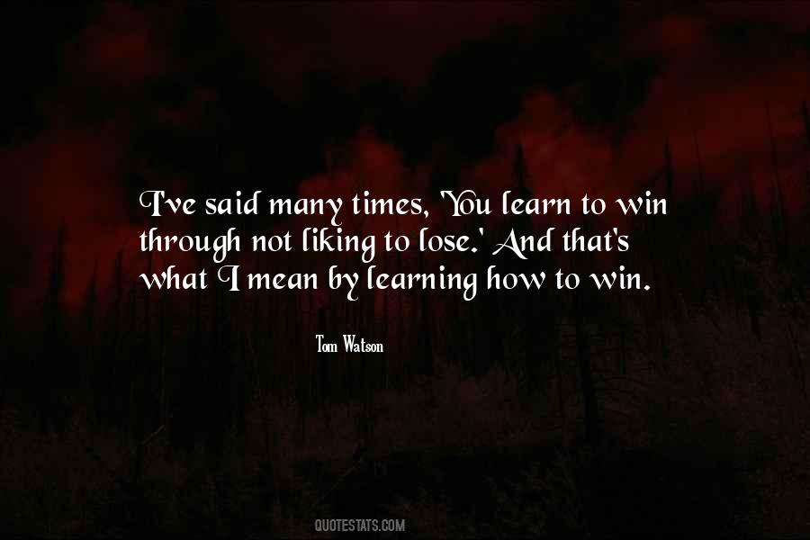 We Win Or We Learn Quotes #204418