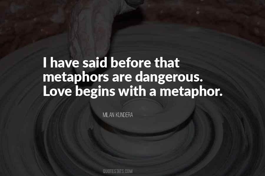 Love Metaphors Quotes #123525
