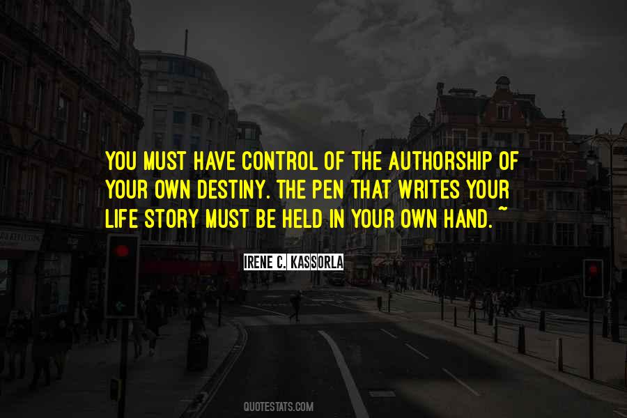 You Control Your Destiny Quotes #1449468