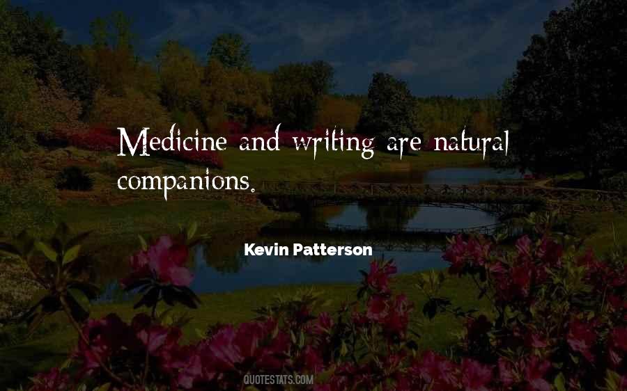 Quotes About Natural Medicine #1472962