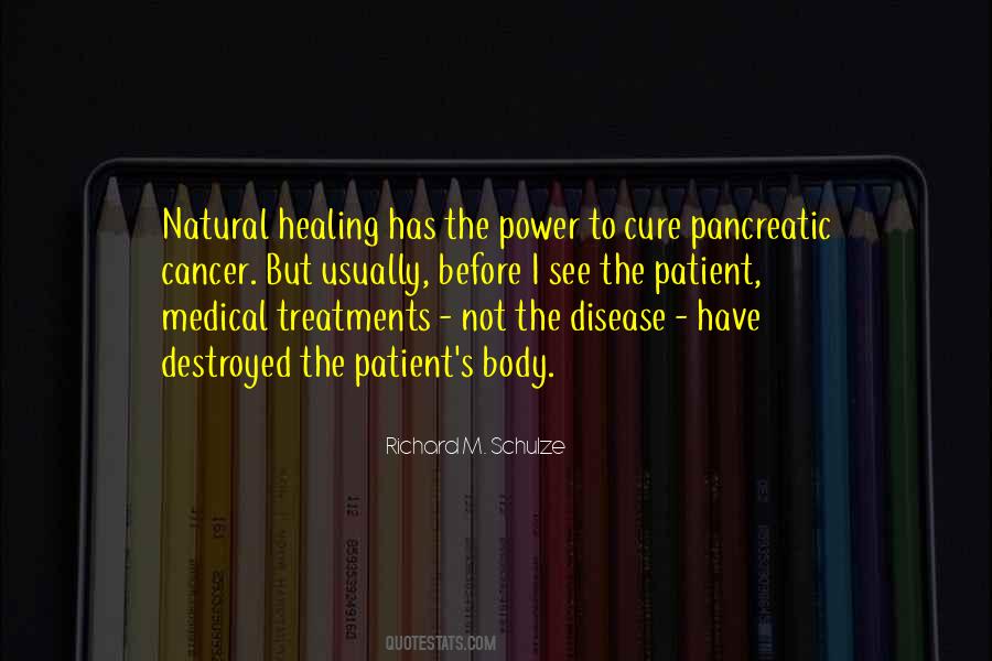 Quotes About Natural Medicine #1567101