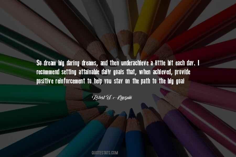 Quotes About Daring To Dream #1420558