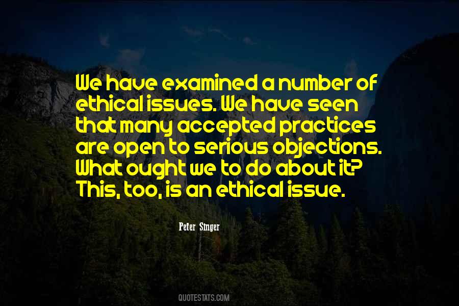 Quotes About Ethical Issues #724958