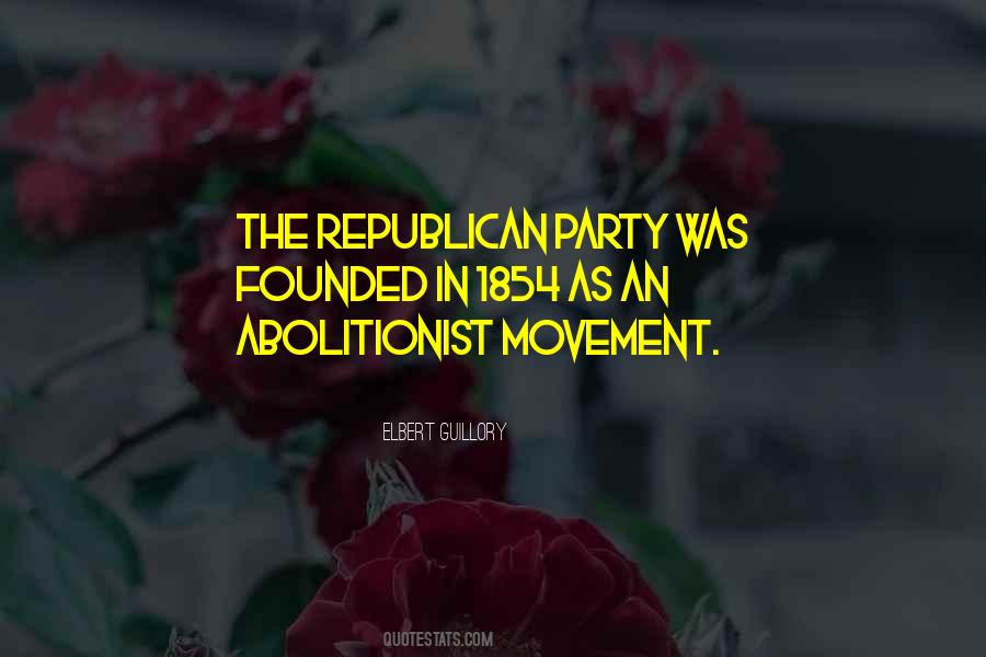 Quotes About Abolitionist Movement #268996