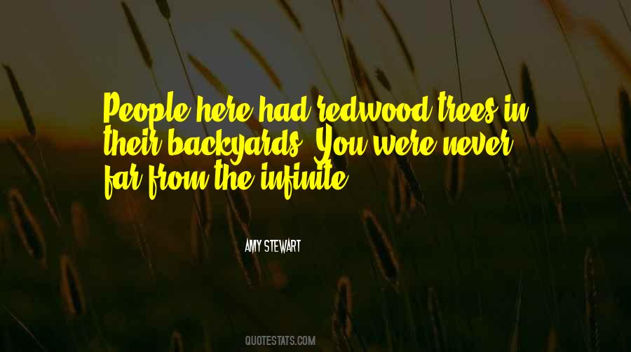 Quotes About Redwood Trees #1274000