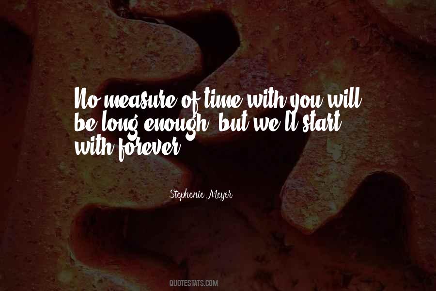 Quotes About Time With You #720128