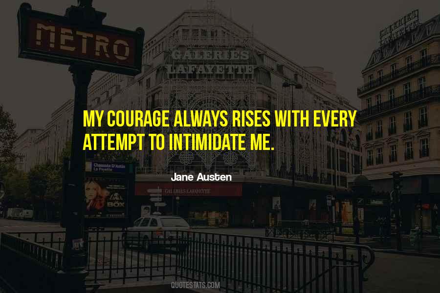 Quotes About Intimidate #414888