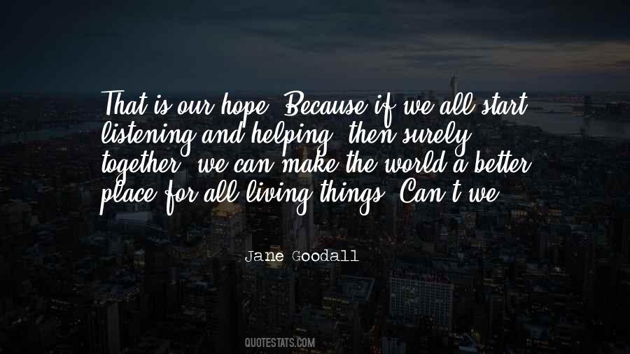 Helping Our World Quotes #479553