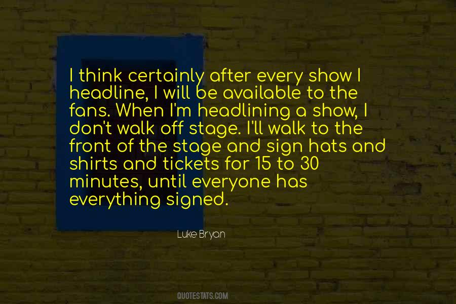 Stage Show Quotes #405319