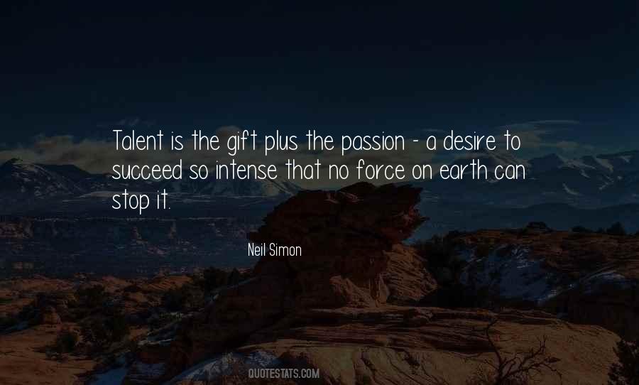 Quotes About Intense Passion #1527173