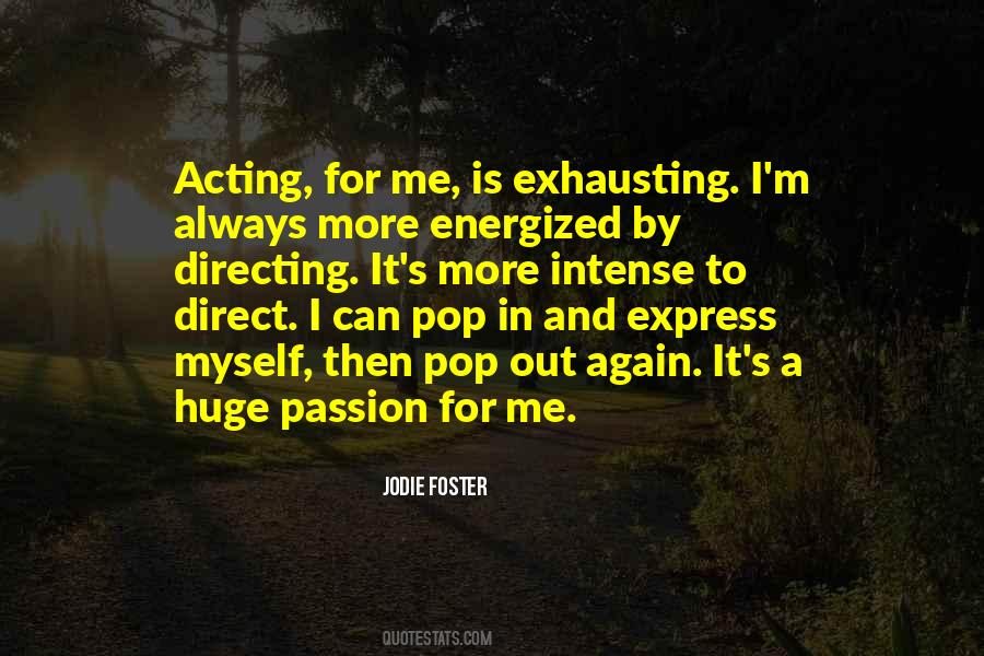 Quotes About Intense Passion #1616172