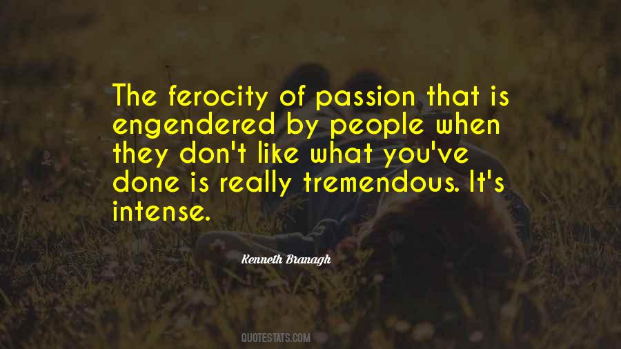 Quotes About Intense Passion #1633272
