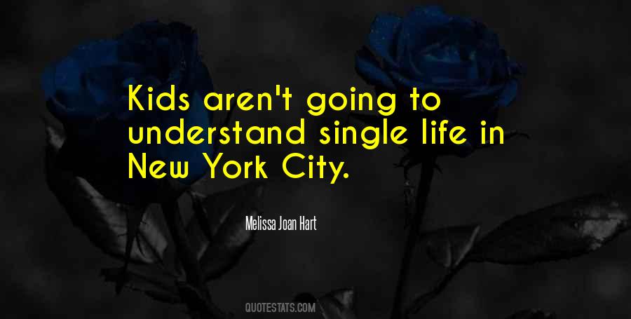 Quotes About New York City Life #1796866