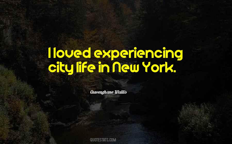 Quotes About New York City Life #618178