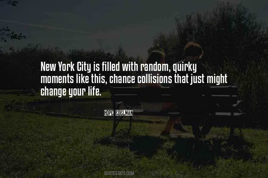 Quotes About New York City Life #95399