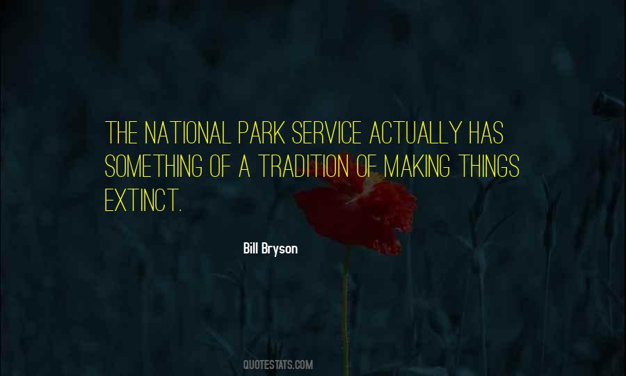 Quotes About The National Park Service #1475847