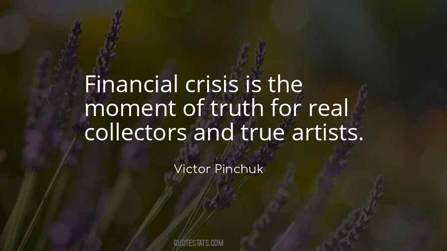 Quotes About Financial Crisis #1095475