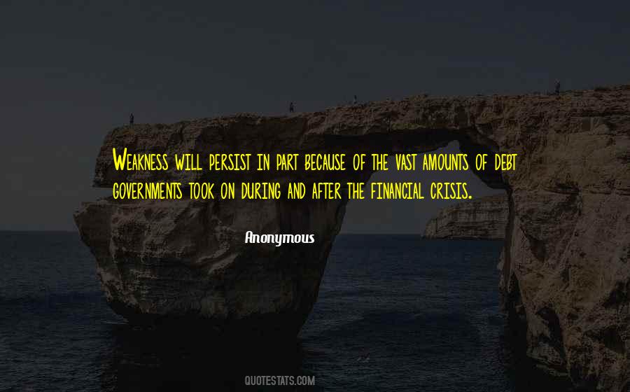 Quotes About Financial Crisis #1133064