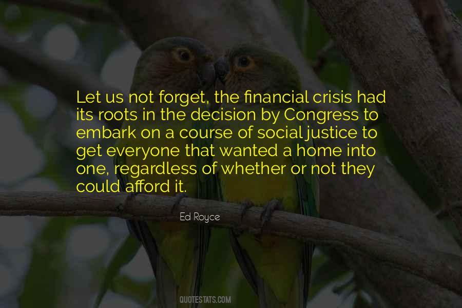 Quotes About Financial Crisis #1272286