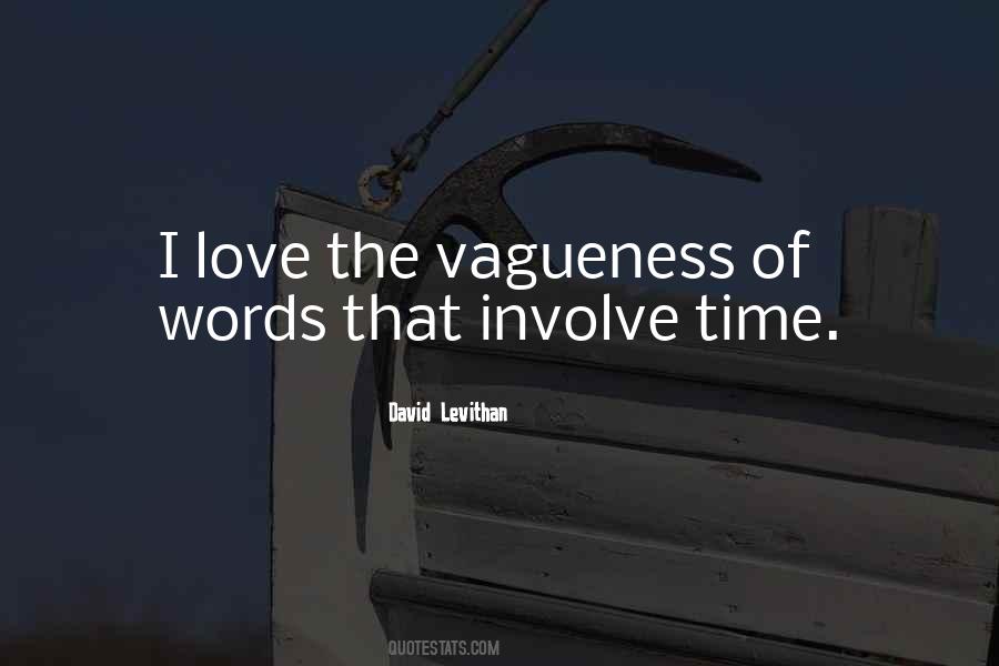Quotes About Vagueness #1093312