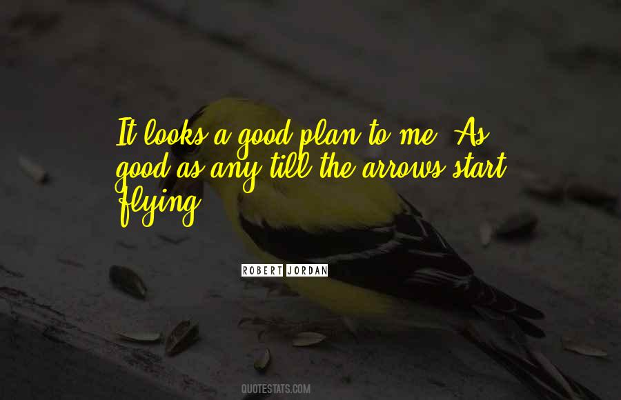 A Good Plan Quotes #537913