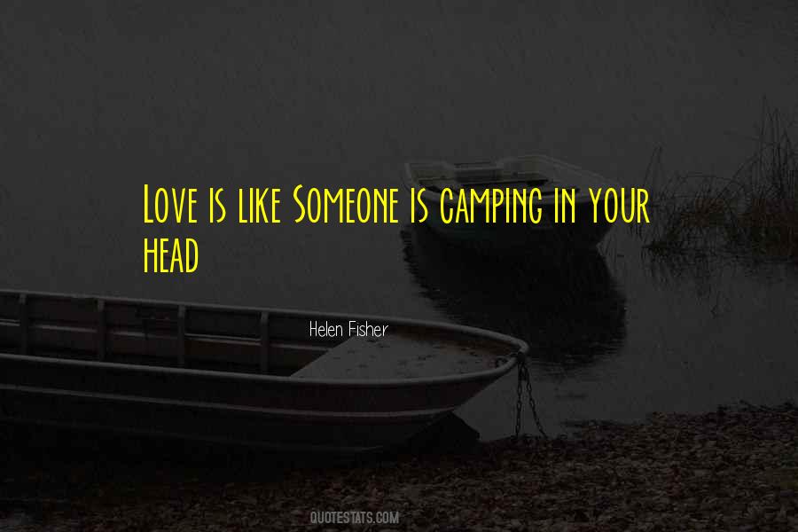 Quotes About Like Someone #1057275