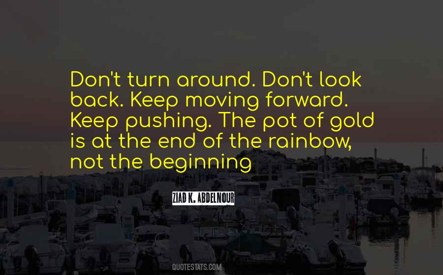 Keep Pushing Forward Quotes #344869