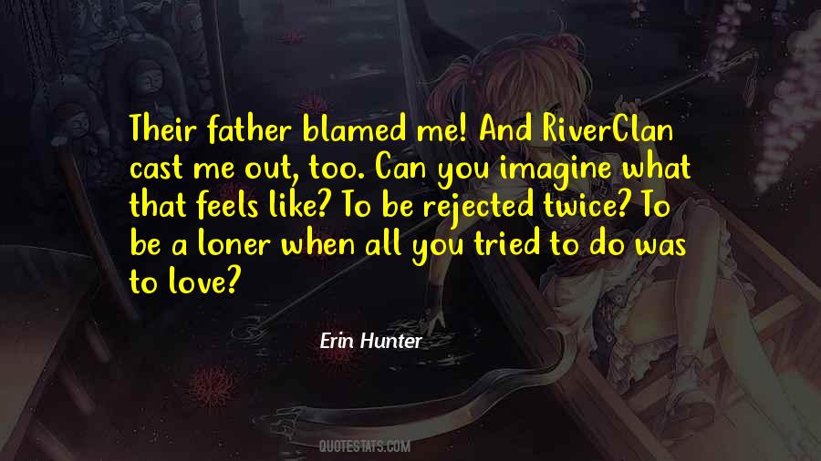 Quotes About Rejected Love #1249304