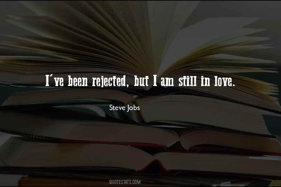 Quotes About Rejected Love #139473