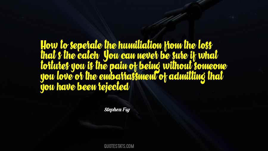 Quotes About Rejected Love #1439844