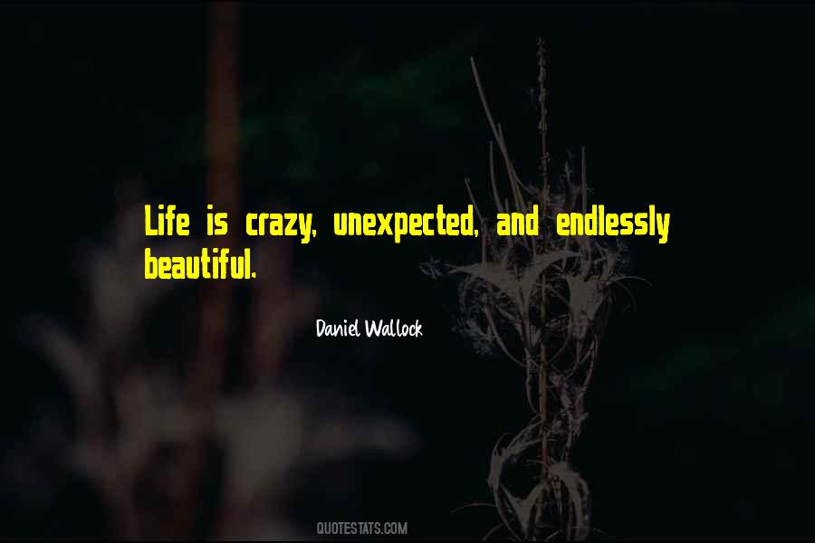 Life Unexpectedness Quotes #854603