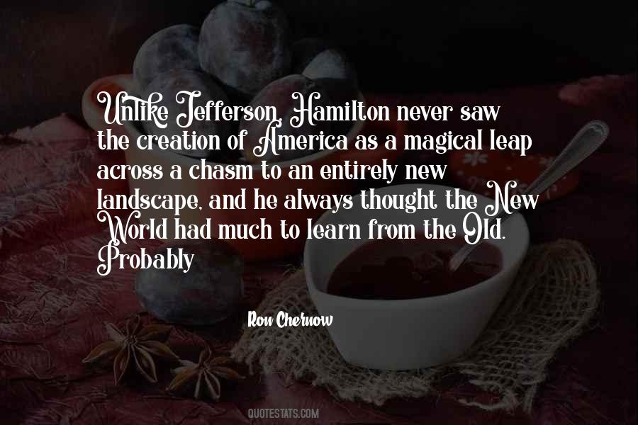 Quotes About Jefferson And Hamilton #1680619