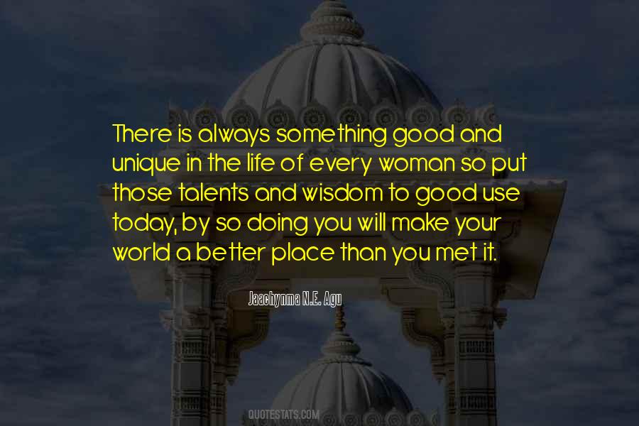 Make Good Use Of The Day Quotes #441612