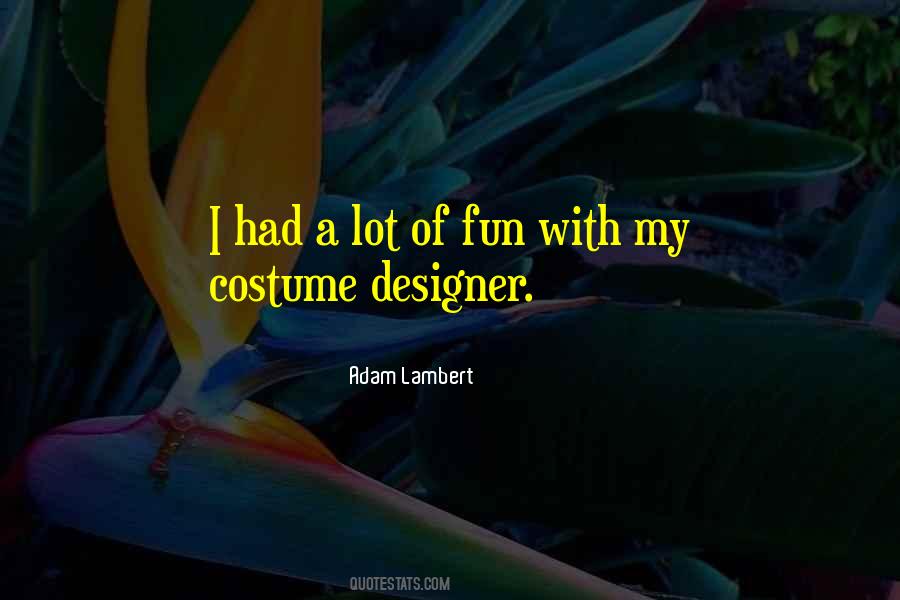 Costume Designer Quotes #140023